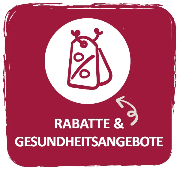 Rabatte und Gesundheitsangebote Rabatte und Gesundheitsangebote